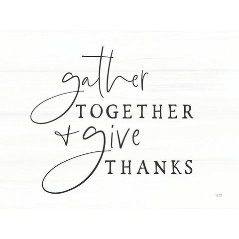 Gather Together And Give Thanks White Modern Wood Framed Art Print by Lux + Me Designs