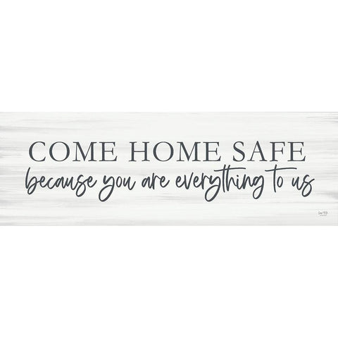 Come Home Safe Black Modern Wood Framed Art Print with Double Matting by Lux + Me Designs
