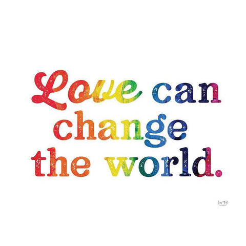 Love Can Change the World White Modern Wood Framed Art Print by Lux + Me Designs