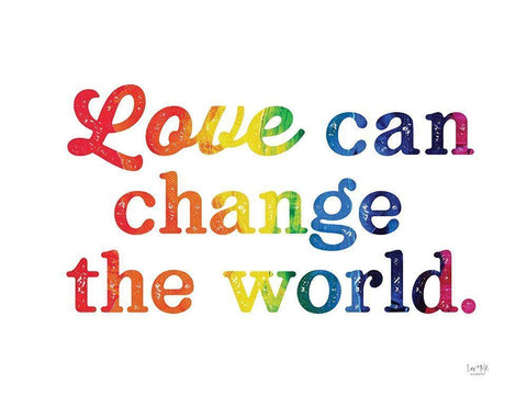 Love Can Change the World White Modern Wood Framed Art Print with Double Matting by Lux + Me Designs