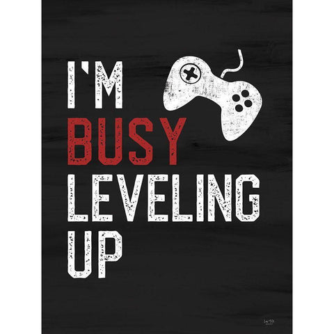 Im Busy Leveling Up Black Modern Wood Framed Art Print by Lux + Me Designs