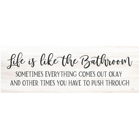 Life is Like the Bathroom Black Modern Wood Framed Art Print with Double Matting by Lux + Me Designs