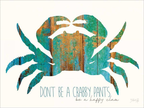 Dont be a Crabby Pants White Modern Wood Framed Art Print with Double Matting by Rae, Marla