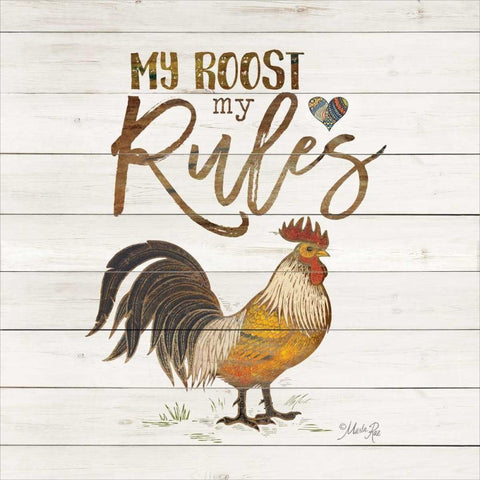 My Roost, My Rules White Modern Wood Framed Art Print by Rae, Marla