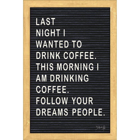 Follow Your Dreams Felt Board White Modern Wood Framed Art Print by Rae, Marla