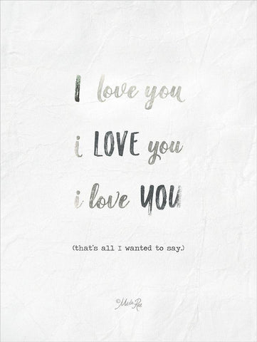 I Love You White Modern Wood Framed Art Print with Double Matting by Rae, Marla