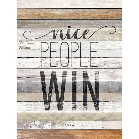 Nice People Win Black Modern Wood Framed Art Print with Double Matting by Rae, Marla