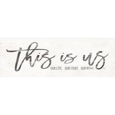 This is Us White Modern Wood Framed Art Print by Rae, Marla