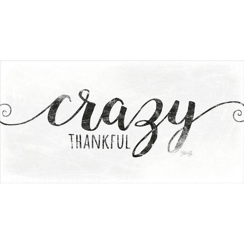 Crazy Thankful White Modern Wood Framed Art Print by Rae, Marla