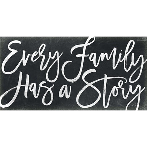 Every Family Has a Story White Modern Wood Framed Art Print by Rae, Marla