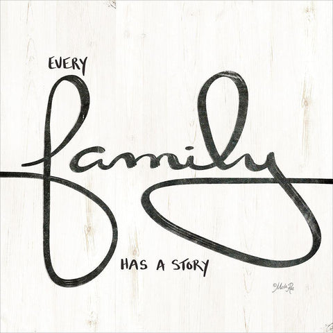 Every Family Has a Story White Modern Wood Framed Art Print with Double Matting by Rae, Marla