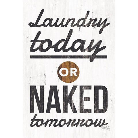 Laundry Today Black Modern Wood Framed Art Print with Double Matting by Rae, Marla