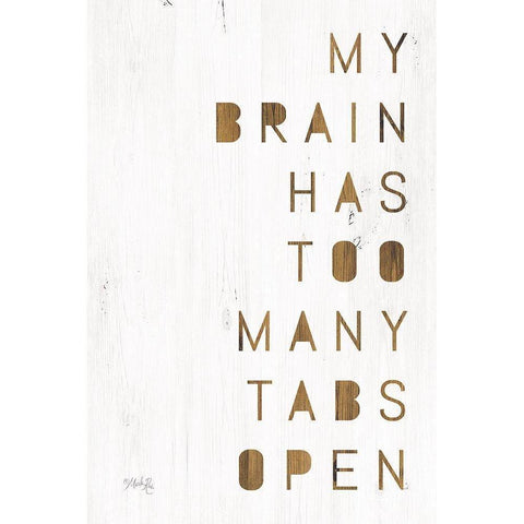 My Brain White Modern Wood Framed Art Print by Rae, Marla