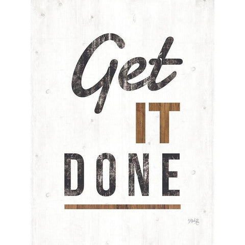 Get It Done Gold Ornate Wood Framed Art Print with Double Matting by Rae, Marla