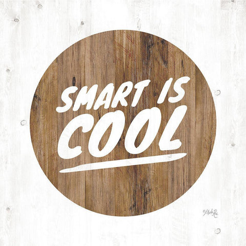 Smart is Cool Black Modern Wood Framed Art Print with Double Matting by Rae, Marla