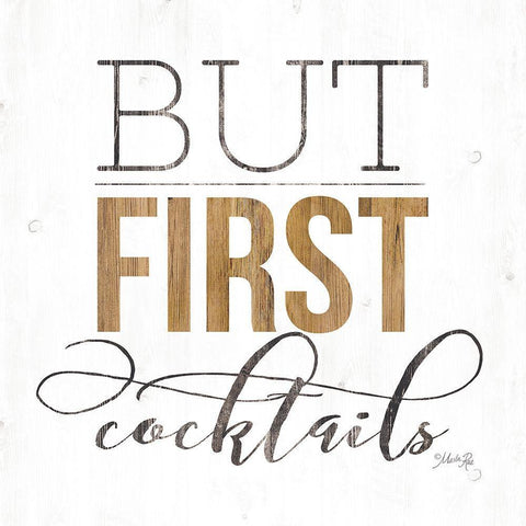 But First Cocktails White Modern Wood Framed Art Print with Double Matting by Rae, Maria