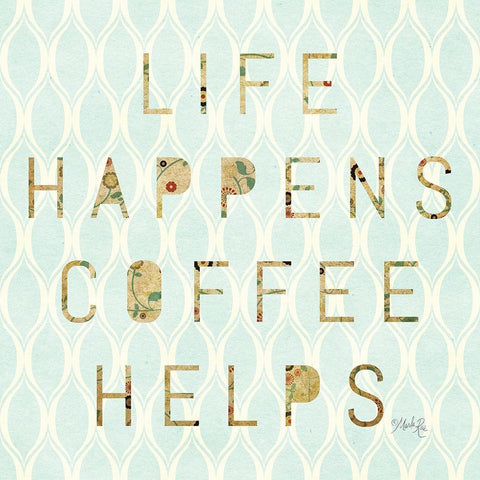 Life Happens - Coffee Helps Black Modern Wood Framed Art Print with Double Matting by Rae, Marla