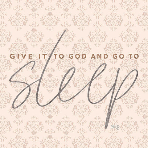 Give it to God and Go to Sleep Black Ornate Wood Framed Art Print with Double Matting by Rae, Marla