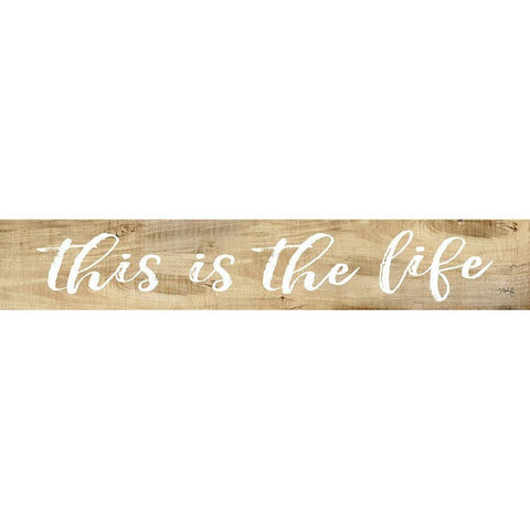 This is the Life Gold Ornate Wood Framed Art Print with Double Matting by Rae, Marla