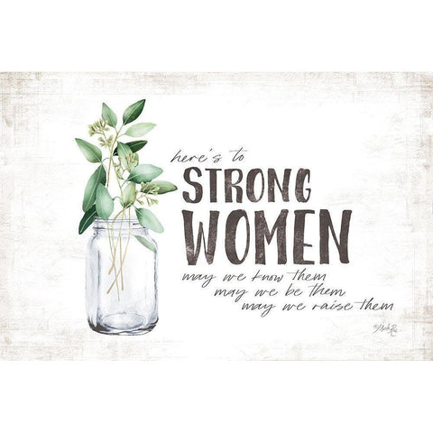 Heres to Strong Women Black Modern Wood Framed Art Print with Double Matting by Rae, Marla