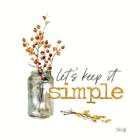 Lets Keep It Simple   Gold Ornate Wood Framed Art Print with Double Matting by Rae, Marla