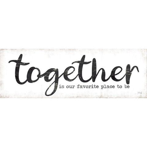 Together is Our Favorite Place to Be Black Modern Wood Framed Art Print with Double Matting by Rae, Marla