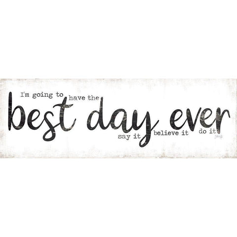 Best Day Ever Gold Ornate Wood Framed Art Print with Double Matting by Rae, Marla