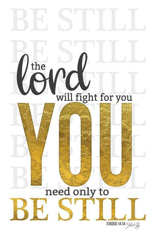 The Lord Will Fight For You White Modern Wood Framed Art Print with Double Matting by Rae, Marla