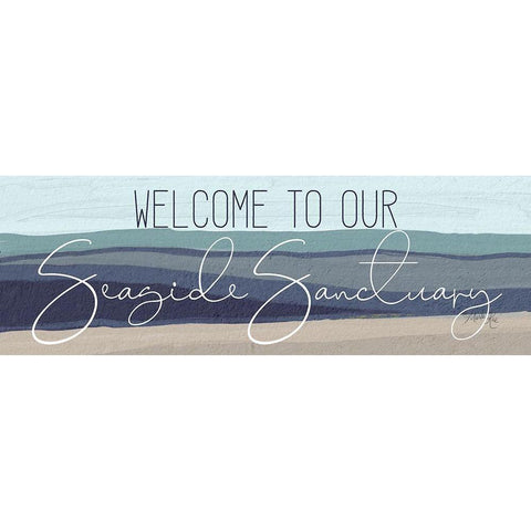 Welcome to Our Seaside Sanctuary White Modern Wood Framed Art Print by Rae, Marla