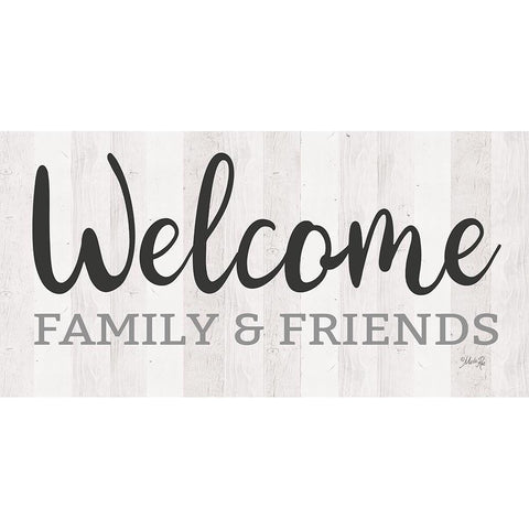 Welcome Family And Friends Black Modern Wood Framed Art Print with Double Matting by Rae, Marla