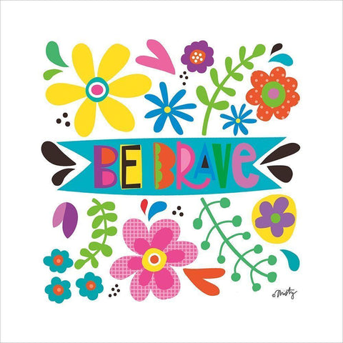 Be Brave Gold Ornate Wood Framed Art Print with Double Matting by Michelle, Misty