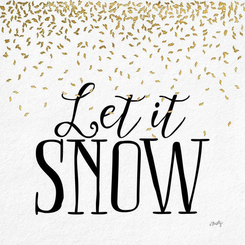 Let it Snow Black Modern Wood Framed Art Print by Michelle, Misty