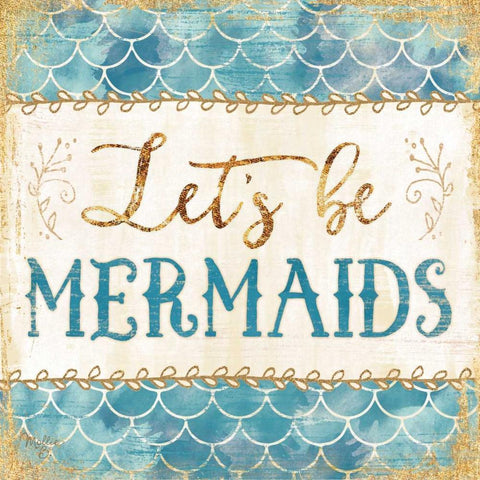 Lets be Mermaids Gold Ornate Wood Framed Art Print with Double Matting by Mollie B.