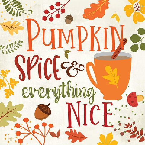 Pumpkin Spice And Everything Nice White Modern Wood Framed Art Print by Mollie B.