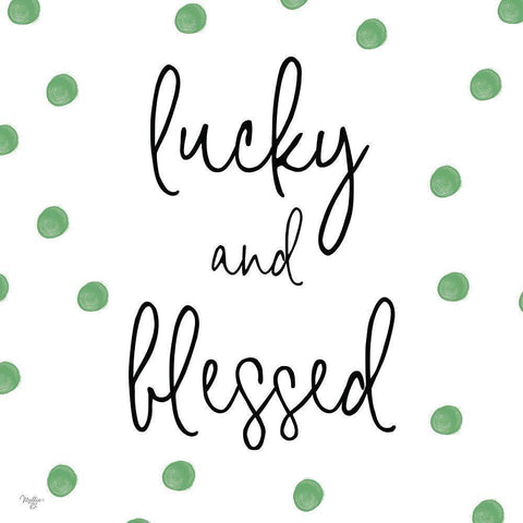 Lucky and Blessed Gold Ornate Wood Framed Art Print with Double Matting by Mollie B.