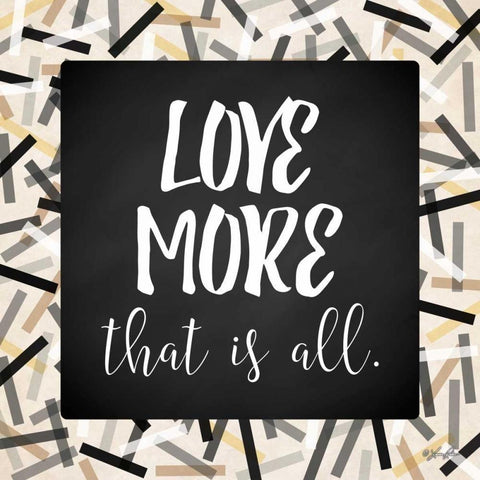 Love More Black Modern Wood Framed Art Print with Double Matting by Rader, Lauren