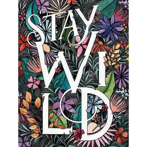 Stay Wild     Black Modern Wood Framed Art Print with Double Matting by Nieman, Rachel