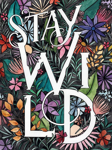 Stay Wild     White Modern Wood Framed Art Print with Double Matting by Nieman, Rachel