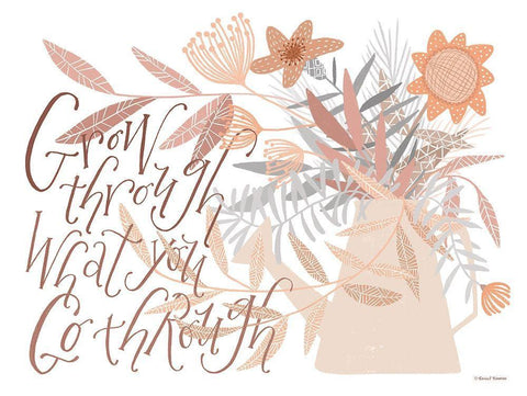 Grow Through What You Go Through White Modern Wood Framed Art Print with Double Matting by Nieman, Rachel