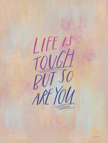 Life is Tough White Modern Wood Framed Art Print with Double Matting by Nieman, Rachel