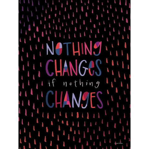 Nothing Changes White Modern Wood Framed Art Print by Nieman, Rachel