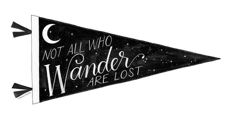 Not All Who Wander are Lost Pennant Black Ornate Wood Framed Art Print with Double Matting by Nieman, Rachel