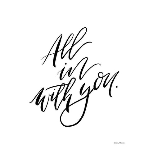 All in With You Black Modern Wood Framed Art Print by Nieman, Rachel
