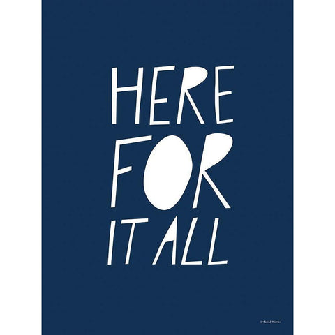 Here For It All White Modern Wood Framed Art Print by Nieman, Rachel