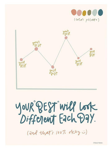 Your Best Will Look Different Each Day Black Ornate Wood Framed Art Print with Double Matting by Nieman, Rachel