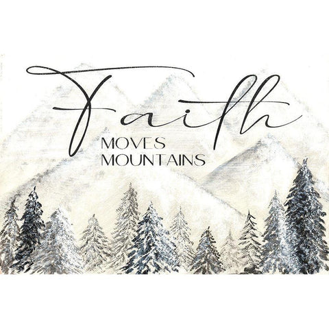 Faith Moves Mountains White Modern Wood Framed Art Print by Soulspeak And Sawdust