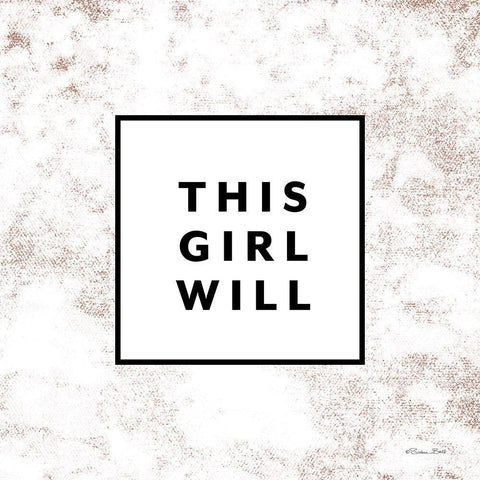 This Girl Will White Modern Wood Framed Art Print with Double Matting by Ball, Susan