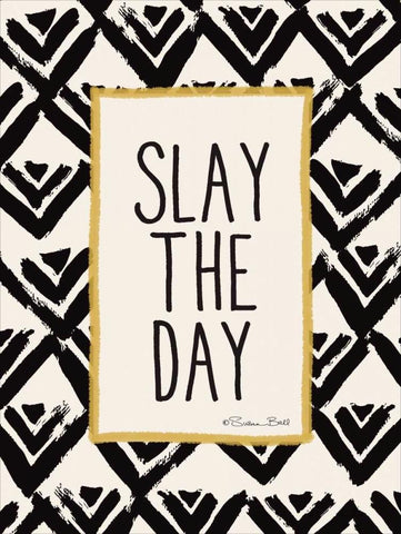 Slay the Day White Modern Wood Framed Art Print with Double Matting by Ball, Susan
