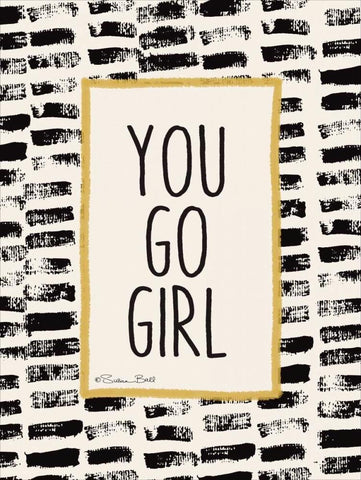 You Go Girl! Black Ornate Wood Framed Art Print with Double Matting by Ball, Susan