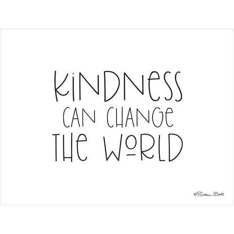 Kindness Can Change the World Black Modern Wood Framed Art Print with Double Matting by Ball, Susan